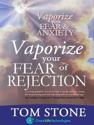 cover image of Vaporize your Fear of Rejection